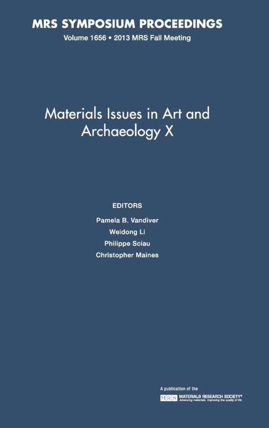 Cover for Pamela B Vandiver · Materials Issues in Art and Archaeology X: Volume 1656 - MRS Proceedings (Hardcover Book) (2020)