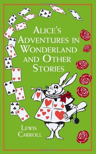 Cover for Lewis Carroll · Alice's Adventures in Wonderland and Other Stories - Leather-bound Classics (Läderbok) (2013)