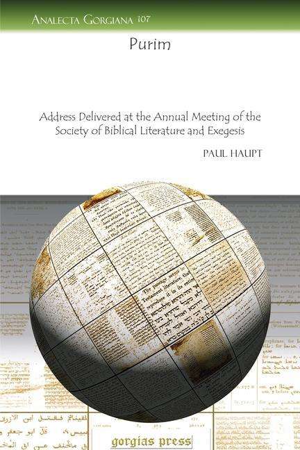 Cover for Paul Haupt · Purim: Address Delivered at the Annual Meeting of the Society of Biblical Literature and Exegesis - Analecta Gorgiana (Paperback Book) (2010)