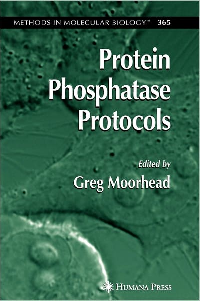 Cover for Greg Moorhead · Protein Phosphatase Protocols - Methods in Molecular Biology (Paperback Book) [Softcover reprint of hardcover 1st ed. 2007 edition] (2010)