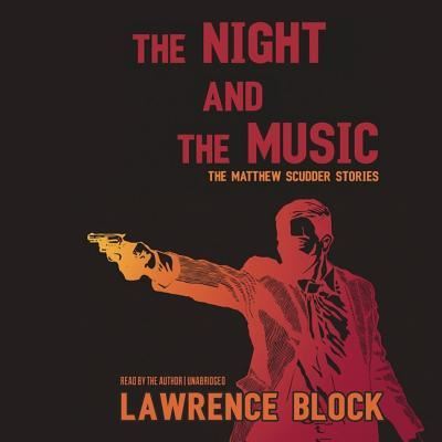 Cover for Lawrence Block · The Night and the Music (CD) (2013)