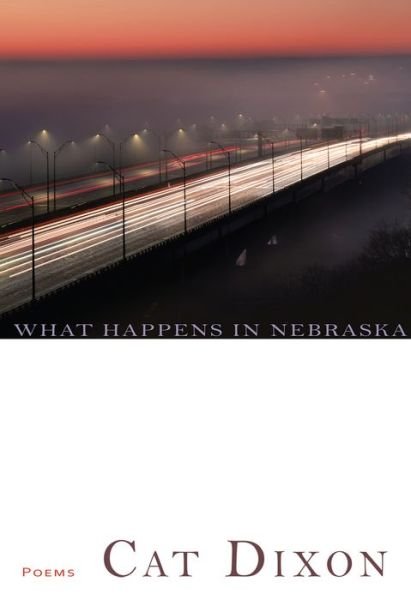 Cover for Cat Dixon · What Happens in Nebraska (Paperback Book) (2024)