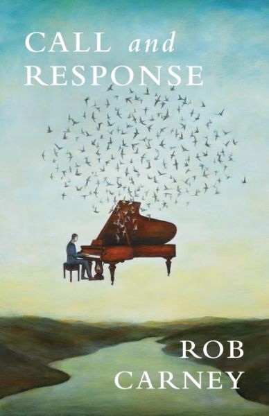 Cover for Rob Carney · Call and Response (Paperback Book) (2021)