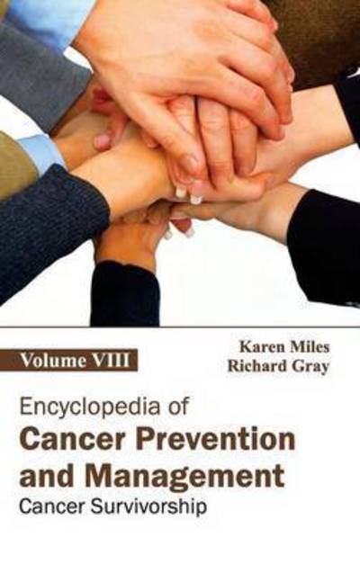 Cover for Karen Miles · Encyclopedia of Cancer Prevention and Management: Volume Viii (Cancer Survivorship) (Gebundenes Buch) (2015)