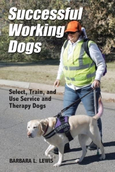 Cover for Barbara L Lewis · Successful Working Dogs (Taschenbuch) (2019)