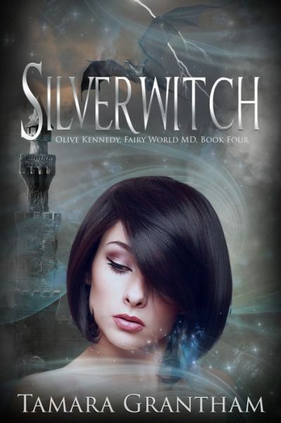 Cover for Tamara Grantham · Silverwitch (Pocketbok) (2017)