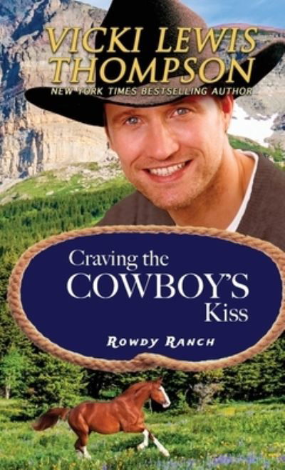 Cover for Vicki Lewis Thompson · Craving the Cowboy's Kiss (Book) (2023)