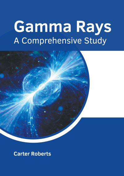 Cover for Carter Roberts · Gamma Rays (Book) (2022)