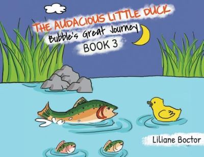 Cover for Liliane Boctor · The Audacious Little Duck (Paperback Book) (2019)