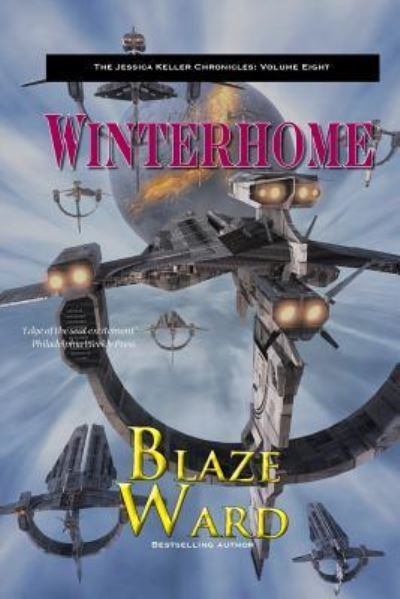 Cover for Blaze Ward · Winterhome (The Jessica Keller Chronicles) (Bog) (2019)