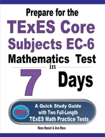 Cover for Ava Ross · Prepare for the TExES Core Subjects EC-6 Mathematics Test in 7 Days (Paperback Book) (2020)