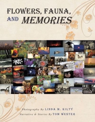 Cover for Tom Wester · Flowers, Fauna, and Memories (Paperback Book) (2020)
