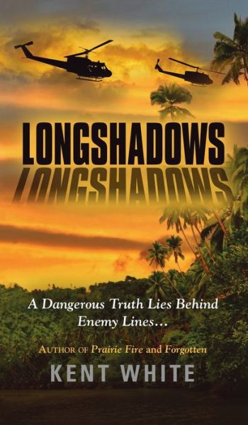 Cover for Kent White · Longshadows (Hardcover Book) (2018)