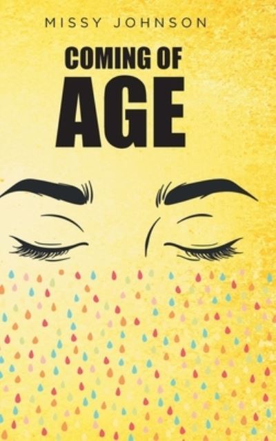 Cover for Missy Johnson · Coming of Age (Hardcover Book) (2021)