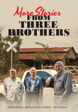 Cover for Michael Allen George · More Stories From Three Brothers (Hardcover Book) (2021)