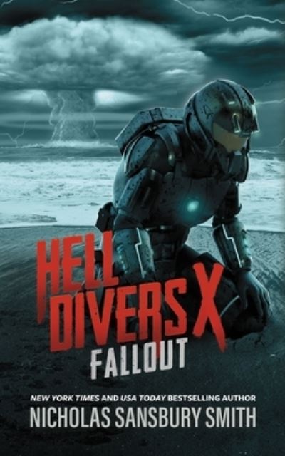 Hell Divers X: Fallout - Nicholas Sansbury Smith - Books - Blackstone Publishing - 9781665024334 - February 28, 2023