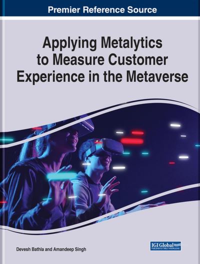 Cover for Devesh Bathla · Applying Metalytics to Measure Customer Experience in the Metaverse (Book) (2022)
