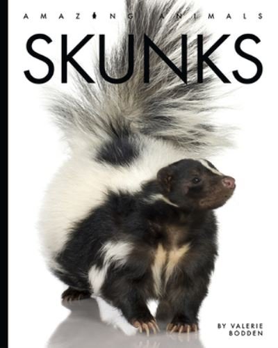 Skunks - Valerie Bodden - Bøger - Creative Company, The - 9781682771334 - 17. januar 2023