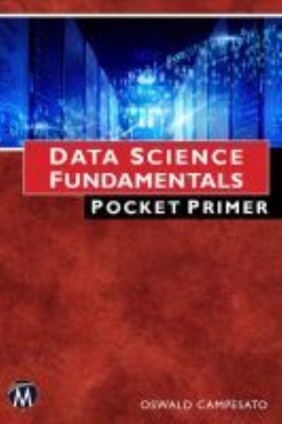 Cover for Oswald Campesato · Data Science Fundamentals Pocket Primer - Pocket Primer (Paperback Book) (2021)