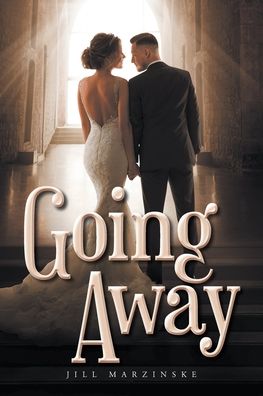 Cover for Jill Marzinske · Going Away (Book) (2022)