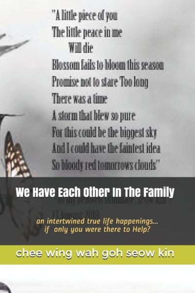 We Have Each Other In The Family - Chee Yang Han Joddi - Books - Independently Published - 9781691649334 - September 7, 2019