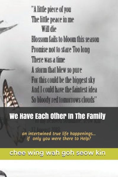 Chee Yang Han Joddi · We Have Each Other In The Family (Paperback Book) (2019)