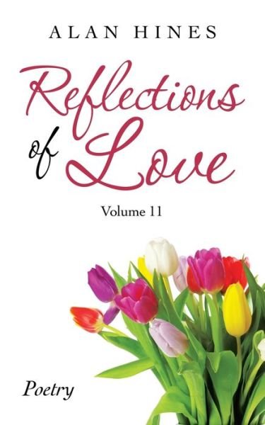 Cover for Alan Hines · Reflections of Love (Paperback Book) (2021)