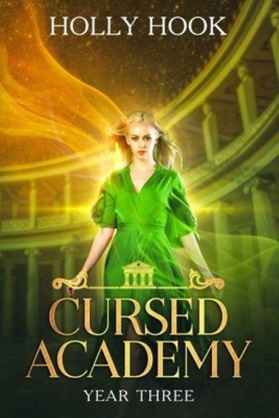 Cover for Holly Hook · Cursed Academy (Year Three) (Paperback Book) (2019)