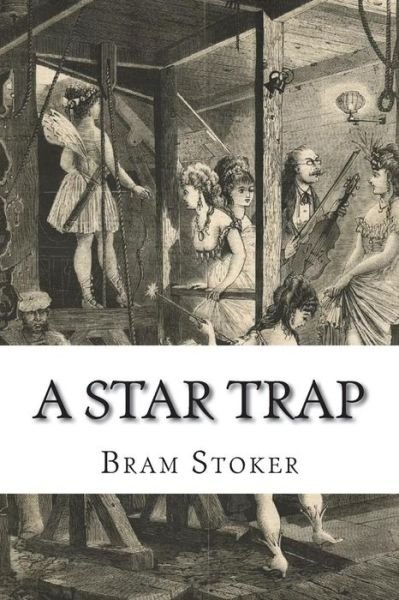 Cover for Bram Stoker · A Star Trap (Paperback Bog) (2018)