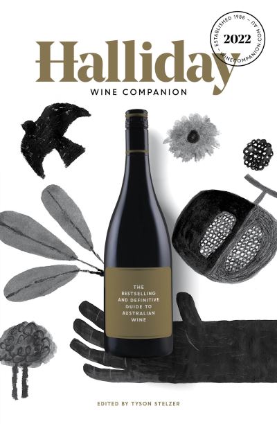 Halliday Wine Companion 2022: The Bestselling and Definitive Guide to Australian Wine - James Halliday - Books - Hardie Grant Books - 9781743797334 - August 13, 2021