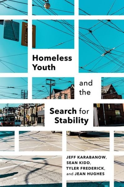 Jeff Karabanow · Homeless Youth and the Search for Stability (Paperback Bog) (2018)