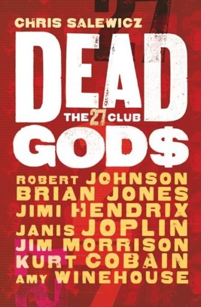 Cover for Chris Salewicz · Dead Gods: The 27 Club (Paperback Bog) (2015)