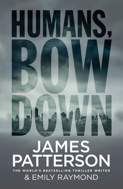 Cover for James Patterson · Humans, Bow Down (Paperback Bog) (2018)