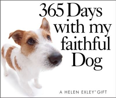 Cover for Helen Exley · 365 Days with my faithful Dog (Hardcover bog) (2021)