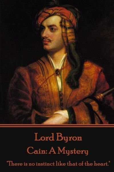 Cover for 1788- Lord George Gordon Byron · Lord Byron - Cain (Paperback Bog) (2015)