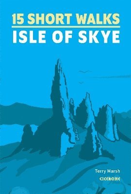 Cover for Terry Marsh · 15 Short Walks on the Isle of Skye (Paperback Book) (2025)