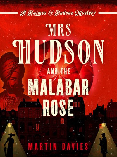 Cover for Martin Davies · Mrs Hudson and the Malabar Rose - A Holmes &amp; Hudson Mystery (Paperback Book) (2018)