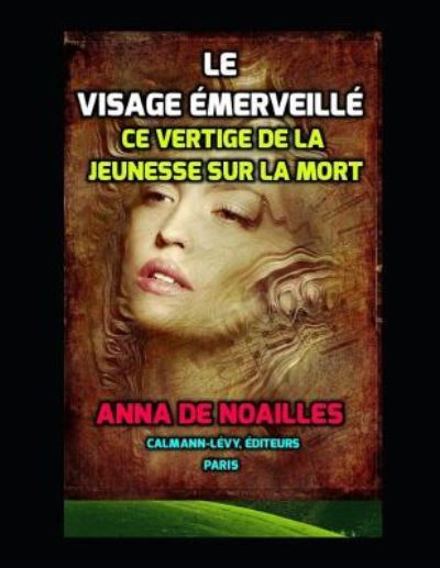 Cover for Anna De Noailles · Le Visage (Paperback Book) (2018)