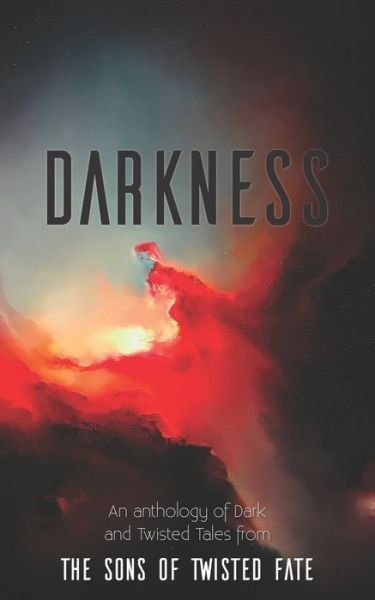 Darkness - CM Angus - Kirjat - Twisted Fate Publishing - 9781838077334 - lauantai 26. syyskuuta 2020