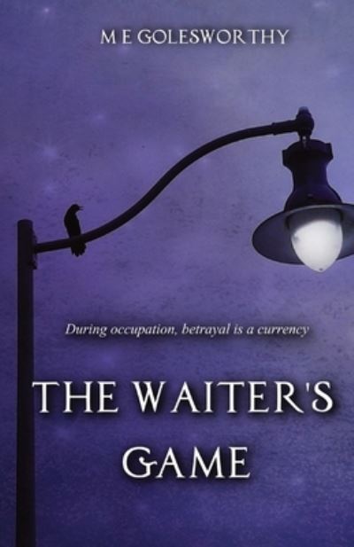 Cover for M E Golesworthy · The Waiter's Game - Tom Lancaster (Paperback Book) [2 New edition] (2020)