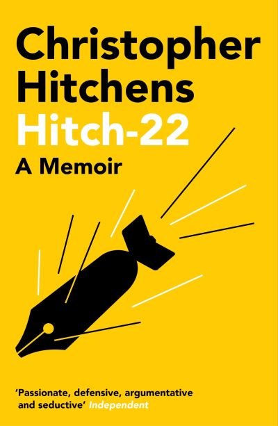 Hitch 22: A Memoir - Christopher Hitchens - Livros - Atlantic Books - 9781838952334 - 6 de maio de 2021