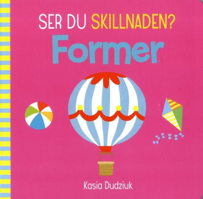 Cover for Kasia Dudziuk · Ser du skillnaden?: Former (Board book) (2020)