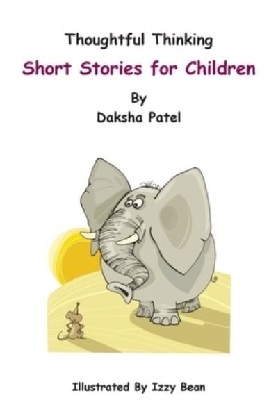 Cover for Daksha Patel · Thoughtful Thinking (Paperback Book) (2021)