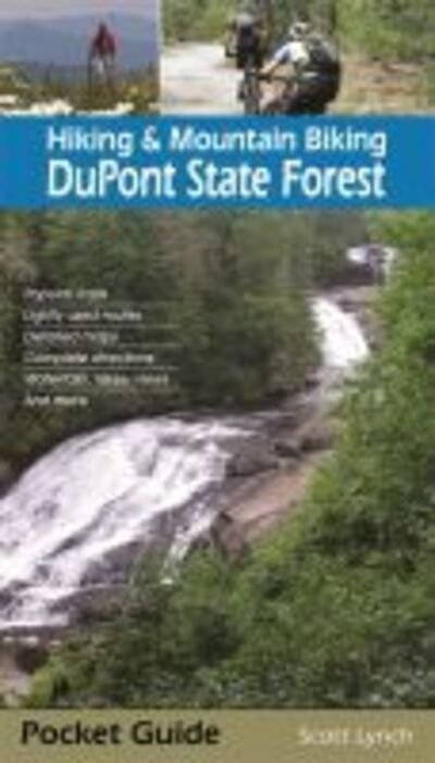 Cover for Scott Lynch · Hiking &amp; Mountain Biking DuPont State Forest (Paperback Book) (2016)