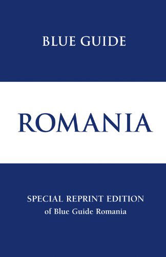 Cover for Caroline Juler · Blue Guide Romania - Blue Guides (Paperback Book) [Special reprint edition] (2009)