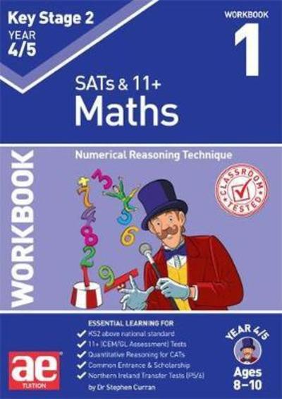 Cover for Stephen C. Curran · KS2 Maths Year 4/5 Workbook 1: Numerical Reasoning Technique (Paperback Book) (2018)