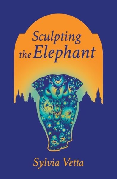 Cover for Sylvia Vetta · Sculpting the Elephant (Paperback Book) (2019)