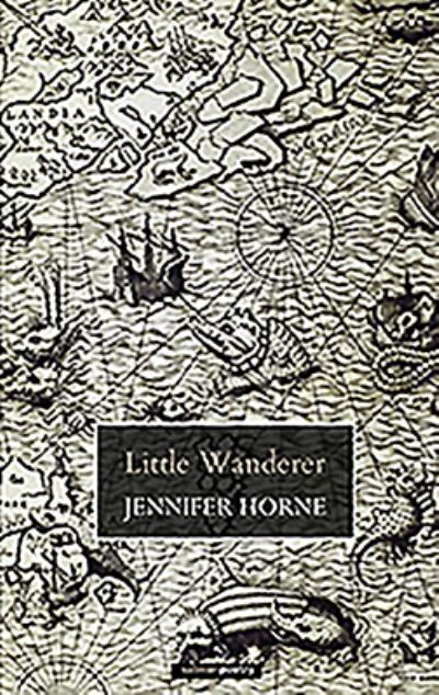 Cover for Jennifer Horne · Little Wanderer (Paperback Book) (2017)