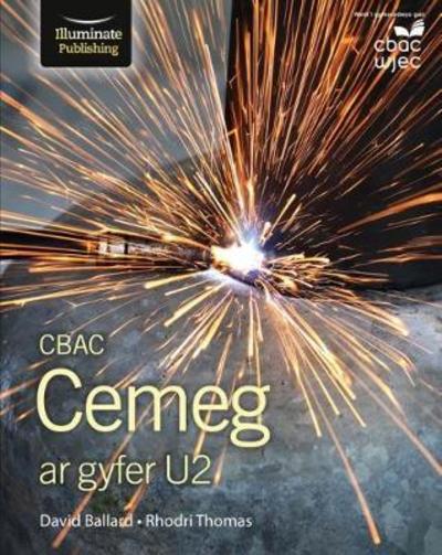 CBAC Cemeg ar gyfer U2 - David Ballard - Books - Illuminate Publishing - 9781911208334 - February 21, 2018