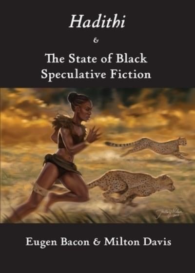 Cover for Eugen Bacon · Hadithi &amp; The State of Black Speculative Fiction (Paperback Book) (2020)